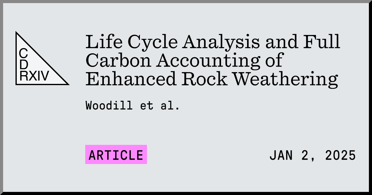 Life Cycle Analysis and Full Carbon Accounting of Enhanced Rock ...