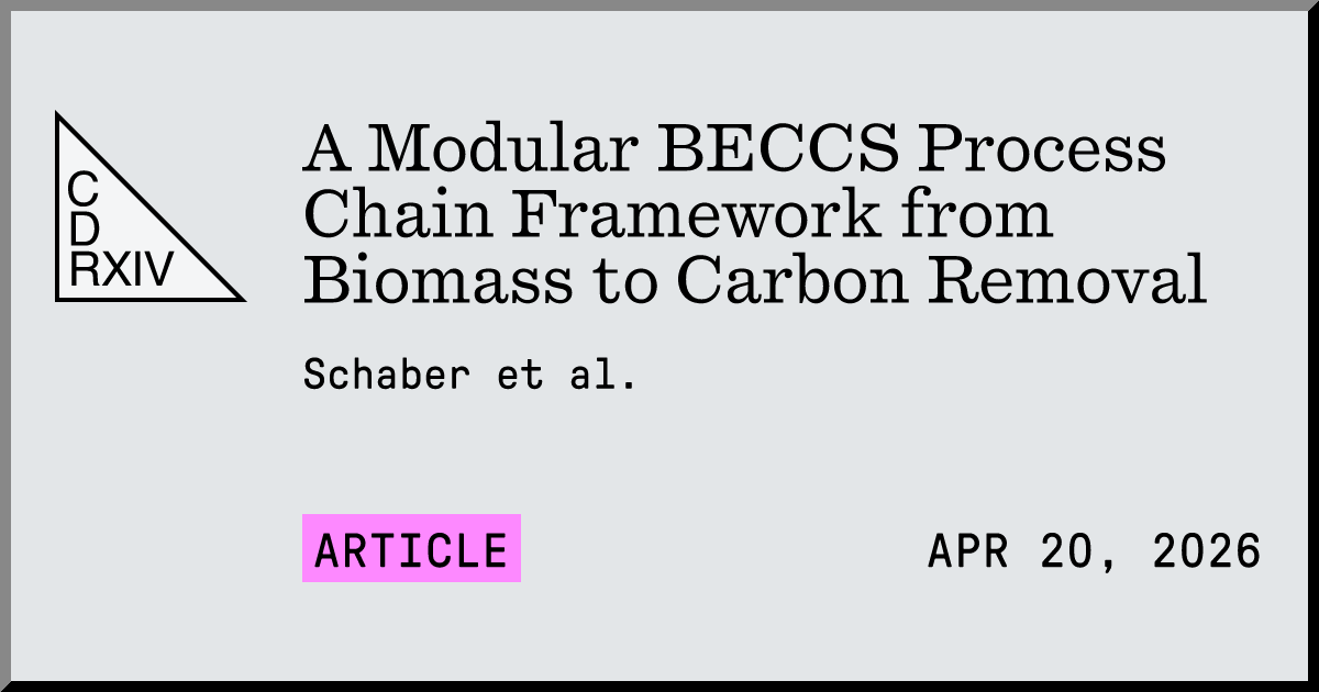 A Modular BECCS Process Chain Framework from Biomass to Carbon Removal ...